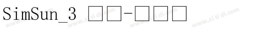 SimSun_3 常规字体转换